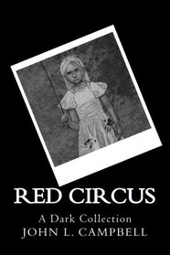 Red Circus: A Dark Collection