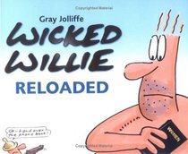 Wicked Willie: Reloaded