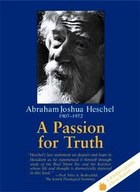 A Passion for Truth (A Jewish Lights Classic Reprint)