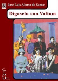 Dgaselo Con Valium (Spanish Edition)
