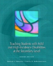 Teaching Students with Mild and High Incidence Disabilities at the Secondary Level (2nd Edition)