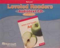 Leveled Readers (Red Level), Grade K: Audiotext CD - Letters and Sounds, Aa