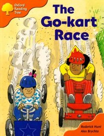 Oxford Reading Tree: Stage 6: More Storybooks A: the Go-kart Race