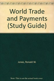 World Trade and Payments (Study Guide)