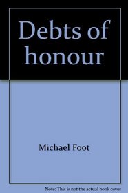 DEBTS OF HONOUR (PICADOR BOOKS)
