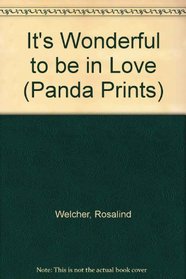 It's Wonderful to Be in Love (Panda Prints)