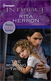 The Missing Twin (Lost and Found, Bk 1) (Guardian Angel Investigations, Bk 4) (Harlequin Intrigue, No 1284)