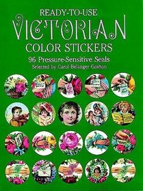 Ready-to-Use Victorian Color Stickers : 96 Pressure-Sensitive Seals (Stickers)