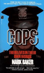 Cops: Their Lives in Their Own Words