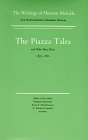 Piazza Tales and Other Prose Pieces, 1839-1860 : Volume Nine, Scholarly Edition (Melville)