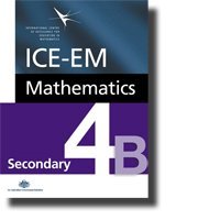 ICE-EM Mathematics Secondary 4B with CD-ROM (ICE-EM Mathematics)