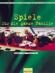 Spiele fr die ganze Familie.