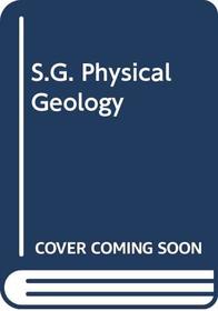 S.G. Physical Geology