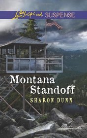 Montana Standoff (Under His Protection, Bk 6) (Love Inspired Suspense, No 364)