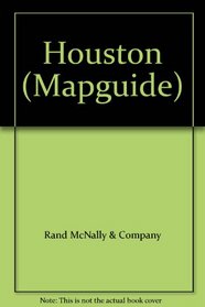 Randy McNally Houston Map Guide (Mapguide)