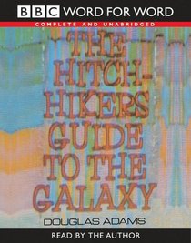 The Hitch Hiker's Guide to the Galaxy (Word for Word)