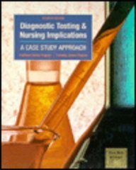 Diagnostic Testing & Nursing Implications: A Case Study Approach