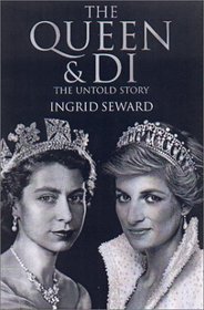 The Queen and Di : The Untold Story