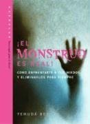 El Monstruo es Real! (The Monster is Real) (Technology for the Soul)