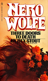 Three Doors to Death (Nero Wolfe, Bk 16)