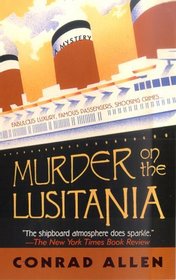 Murder on the Lusitania (George Porter Dillman & Genevieve Masefield, Bk 1)
