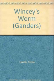 Wincey's Worm (Ganders)