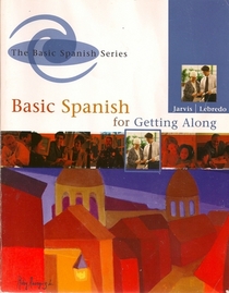 Basic Spanish for Getting Along (Basic Spanish)
