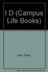 I D (Campus Life Books)