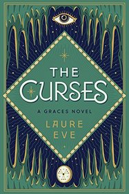 The Curses: A Graces Novel