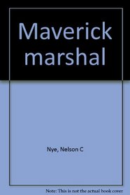 Maverick marshal
