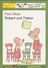 Robert und Trebor. ( Ab 7 J.).