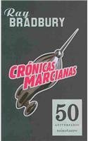 Cronicas marcianas/ Martian Chronicles (Spanish Edition)