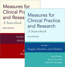 Measures for Clinical Practice and Research: Two-Volume Set