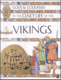 Gods & Goddesses in the Daily Life of the Vikings