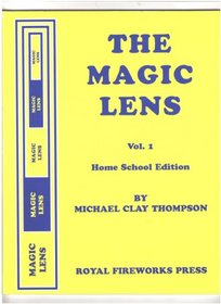 The Magic Lens Volume 1 (Home School Edition)