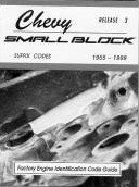 Chevy Small Block Factory Engine Identification Code Guide 1955-99 (MSA-1)