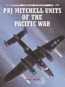 Combat Aircraft 40: PBJ Mitchell Units of the Pacific War
