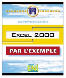 Excel 2000, Autoformation, collection Par l'Exemple, en franais / in french