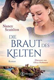 Die Braut des Kelten (Celtic Connections, 3) (German Edition)