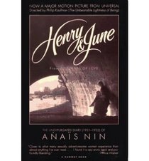 Henry and June: From the Unexpurgated Diary of Anais Nin