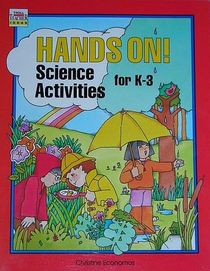 Hands-On Science: Activities for Grades K-3