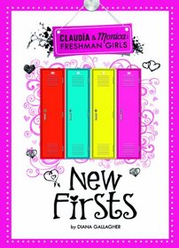 New Firsts (Claudia & Monica: Freshman Girls)