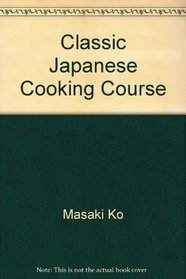 Classic Japanese Cooking Course