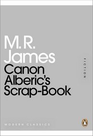 Canon Alberic's Scrap-Book (Penguin Mini Modern Classics)