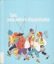 Seis Pescadores Disparatados/Six Foolish Fishermen (Easy Reading Picture Books) (Spanish Edition)