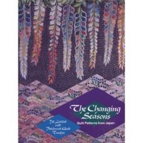 The Changing Seasons : Quilt Patterns from Japan