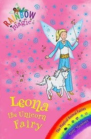 Leona the Unicorn Fairy (Rainbow Magic, Bk 76) (Magical Animal Fairies, Bk 6)