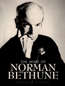 The Mind of Norman Bethune