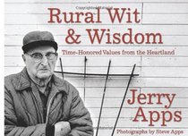 Rural Wit and Wisdom: Time-Honored Values from the Heartland