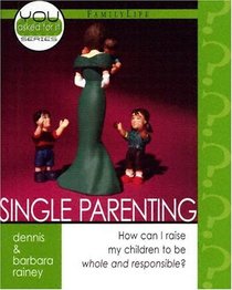 Single Parenting (You Asked for It Mini-Books)